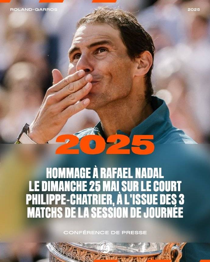 纳达尔致敬仪式敲定，法网14冠王将重登罗兰·加洛斯！